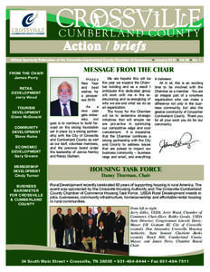 Action / briefs Official Quarterly Publication of the Crossville-Cumberland County Chamber of Commerce • January 2010 • Vol 28 • No. 1 From the Chair James Perry Retail