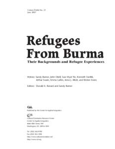 Republics / Karen people / Mon people / Bamar / Daai Chin / Anglo-Burmese people / Panglong Conference / Asia / Ethnic groups in Thailand / Burma