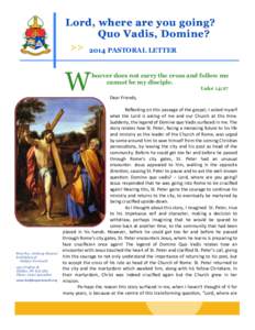 Lord, where are you going? Quo Vadis, Domine? 2014 PASTORAL LETTER W