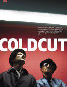 FEATURE  Electronic music veterans, Coldcut, like