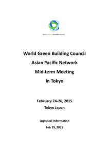 World Green Building Council Asian Pacific Network Mid-term Meeting in Tokyo  February 24-26, 2015