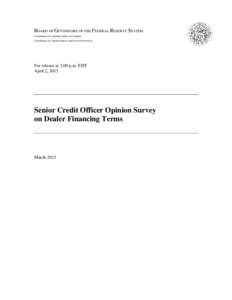 Senior Credit Officer Opinion Survey on Dealer Financing Terms