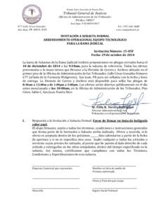 Estado Libre Asociado de Puerto Rico  Tribunal General de Justicia Oficina de Administración de los Tribunales PO Box[removed]San Juan, P R[removed]