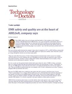 Reprinted from:  Vendor spotlight EMR safety and quality are at the heart of ABELSoft, company says