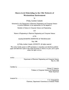 Macro-Level Scheduling in the Cilk Network of Workstations Environment by Philip Andrew Lisiecki Submitted to the Department of Electrical Engineering and Computer Science