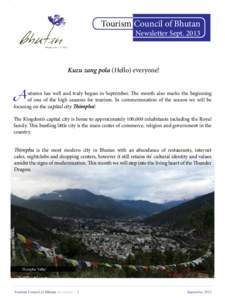facebook.com/destinationbhutan  twitter.com/tourismbhutan Tourism Council of Bhutan Newsletter Sept. 2013