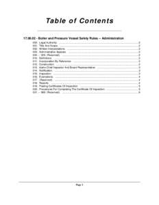 Ta b le o f C o n t e n t s[removed]Boiler and Pressure Vessel Safety Rules -- Administration 000. Legal Authority. .....................................................................................................