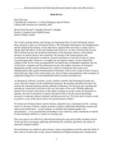 The Innovation Journal: The Public Sector Innovation Journal, Volume 13(2), 2008, Article 11.  Book Review Peter McLaren. Capitalists & Conquerors: A Critical Pedagogy against Empire. Lanham MD: Rowman & Littlefield, 200