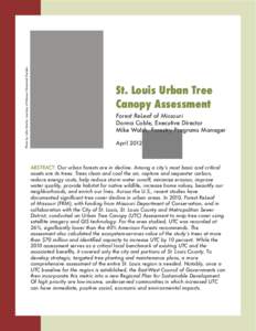 Photo by John Martin, courtesy of Missouri Botanical Garden  St. Louis Urban Tree Canopy Assessment Forest ReLeaf of Missouri Donna Coble, Executive Director