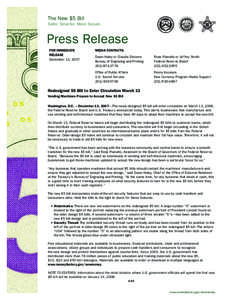 The New $5 Bill Safer. Smarter. More Secure. Press Release FOR IMMEDIATE RELEASE