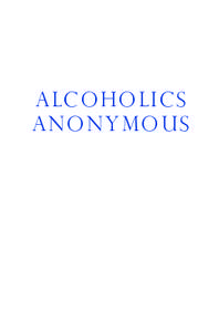 ALCOHOLICS ANONYMOUS FOREWORD  W