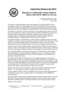 United States Mission to the OSCE  Response to Ambassador Sergey Kapinos, Head of the OSCE Office in Yerevan 0 As delivered by Ambassador Ian Kelly
