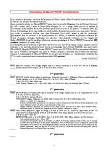 Ascendance de Marcel PROUST (compléments) Il y a plusieurs décennies, une visite de la maison de Tante Léonie à Illiers-Combray incita ma curiosité à rechercher les ancêtres du célèbre romancier.