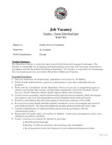 Job Vacancy Teacher – Yurok Tribe Head Start Kepel Site Reports to:  Family Service Coordinator