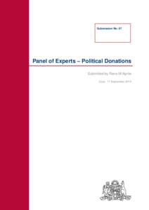 Submission No: 67  Panel of Experts – Political Donations Submitted by Reno M Aprile Date: 17 September 2014