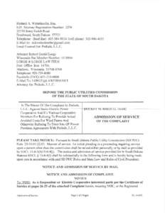 Richard A. Wehrnhoefer, Esq. S.D. Attorney Registration Number: [removed]Jenny Gulch Road Deadwood, South Dakota[removed]Telephone: (land line[removed]cell phone[removed]E-Mail to: [removed]