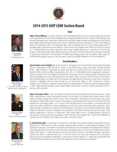 [removed]IACP LEIM Section Board Chair Steve Williams, Major/CTO Florida Highway Patrol