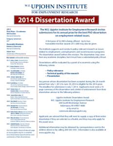 W.E.  UPJOHN INSTITUTE FOR EMPLOYMENT RESEARCH[removed]Dissertation Award