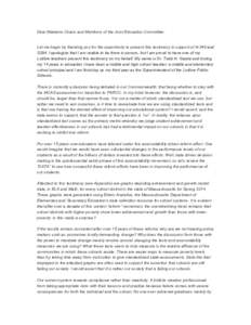 Dear Madame Chairs and Members of the Joint Education Committee:  Let me begin by thanking you for the opportunity to present this testimony in support of H.340 and S294. I apologize that I am unable to be there in perso