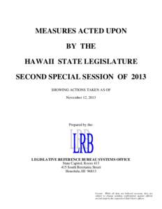 Measures Acted Upon by the Hawaii State Legislature, Second Special Session of 2013