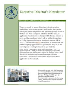Executive Director’s Newsletter Sturgis Charter Public School —West Campus December[removed]We are presently in an enrollment period and accepting