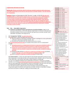 Supplementary information to the Rule.    Background.  Effective July 28, 2013, RCW [removed] was amended to authorize credit unions to pay  reasonable compensation to their directors and supe