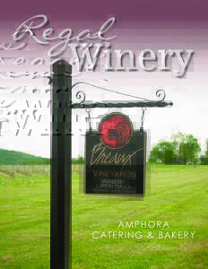 Regal  Winery AMPHORA CATERING & BAKERY