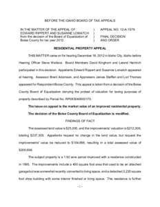 BEFORE THE IDAHO BOARD OF TAX APPEALS IN THE MATTER OF THE APPEAL OF EDWARD RIPPERT AND SUSANNE LOMATCH from the decision of the Board of Equalization of Boise County for tax year 2012.