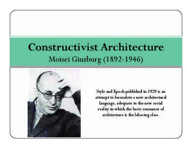 Constructivist Architecture Moisei Ginzburg[removed])