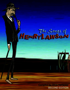 The Songs of  Henry Lawson • with music •  Chris Kempster collected musical settings of Lawson’s