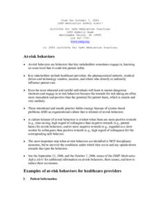 From the October 7, 2004 ISMP Medication Safety Alert! Institute for Safe Medication Practices 1800 Byberry Road Huntingdon Valley, PA[removed]7797