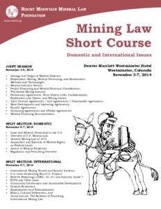 Rocky Mountain Mineral Law Foundation www.rmmlf.org Mining Law Short Course