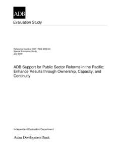 Special Evaluation Study on ADB Support for Public Sector Reforms in the Pacific: Enhance Results through Ownership, Capacity, and Continuity