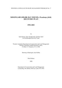 Geography of Australia / States and territories of Australia / Protected areas of Western Australia / Shark Bay Mouse / Pseudomys / Dorre Island / Translocation / Bernier Island / Ash-grey Mouse / Shark Bay / Mammals of Australia / Old World rats and mice