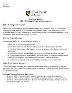 ACT 101 August 2012 Academic Services ACT 101 Student/Institution Agreement ACT 101 Program Definition