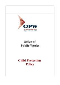 Office of Public Works Child Protection Policy