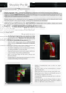 Shoulder Pro III DUBLIN, Ireland, May 18, Developed by 3D4Medical in collaboration with Stanford University School of Medicine. Shoulder Pro III gives users an in depth look at the shoulder, allowing them to cut, 