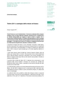 Comunicato stampa  Tallero 2011 a sostegno della natura nel bosco Zurigo, 6 giugno 2011
