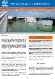 IOM Regional Response to South Sudan Crisis EXTERNAL SITUATION REPORT 18 – 24 August[removed]South Sudan: 80 per cent of the latrines constructed by IOM in Bentiu PoC have collapsed as a result of flooding.© IOM[removed]P