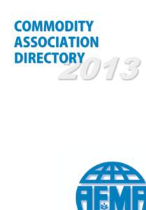 First published: October 2010 for the 15th Session of General Assembly of AFMA Second published: March 2011 Third published: March 2012 Fourth published: March 2013 Reproduction and dissemination of material in this inf