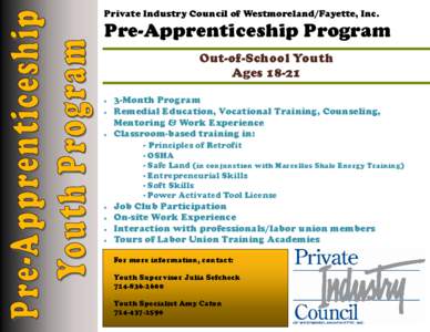 Private Industry Council of Westmoreland/Fayette, Inc.  Pre-Apprenticeship Program Out-of-School Youth Ages 18-21 