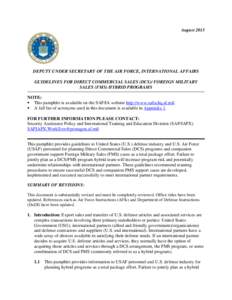 August[removed]DEPUTY UNDER SECRETARY OF THE AIR FORCE, INTERNATIONAL AFFAIRS GUIDELINES FOR DIRECT COMMERCIAL SALES (DCS)/ FOREIGN MILITARY SALES (FMS) HYBRID PROGRAMS NOTE: