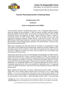 Center for Responsible Travel  Washington, DC and Stanford University    Transforming the Way the World Travels  Tourism: Preventing Conflict, Promoting Peace