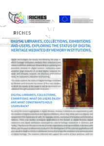 This project has received funding from the European Union’s Seventh Framework Programme for research, technological development and demonstration under grant agreement n° DIGITAL LIBRARIES, COLLECTIONS, EXHIB