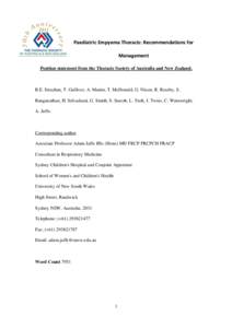 Paediatric Empyema Thoracis: Recommendations for Management Position statement from the Thoracic Society of Australia and New Zealand. R.E. Strachan, T. Gulliver, A. Martin, T. McDonald, G. Nixon, R. Roseby, S. Ranganath