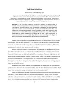 Folk Moral Relativism  [Forthcoming in Mind & Language]  Hagop Sarkissian1, John Park2, David Tien3, Jennifer Cole Wright 4 and Joshua Knobe5,6  1    