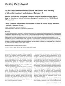 Working Party Report FELASA recommendations for the education and training of laboratory animal technicians: Category A Report of the Federation of European Laboratory Animal Science Associations Working Group on Educati