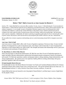 Bob Hall Texas State Senator District 2 FOR IMMEDIATE RELEASE: Wednesday, January 14, 2015
