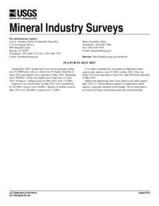 Mineral Industry Surveys For information, contact: Lori E. Apodaca, Sulfur Commodity Specialist U.S. Geological Survey 989 National Center Reston, VA 20192