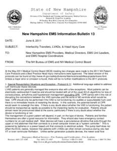 State of New Hampshire Department of Safety Division of Fire Standards and Training and Emergency Medical Services Richard M. Flynn Fire Academy 98 Smokey Bear Blvd, Concord, New Hampshire Mailing Address: 33 Hazen Drive